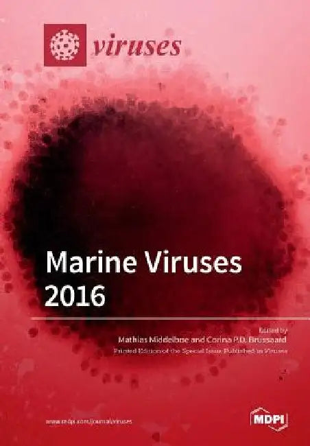 Marine Viruses 2016 by Mathias Middelboe