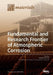 Fundamental and Research Frontier of Atmospheric Corrosion by Manuel Morcillo