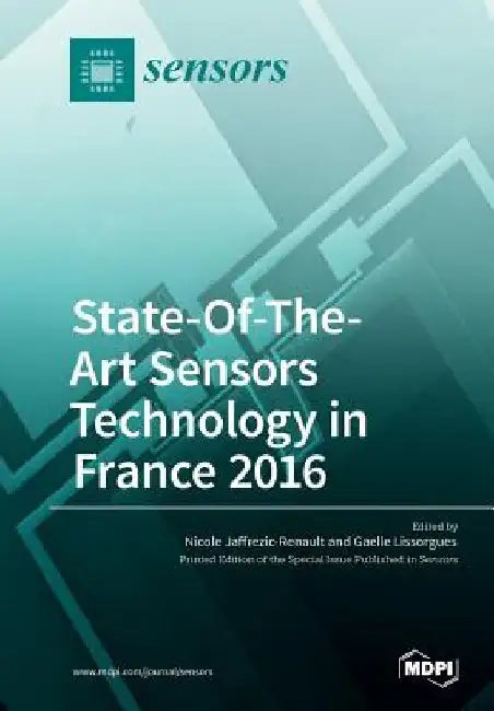State-Of-The- Art Sensors Technology in France 2016 by Gaelle Lissorgues