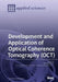 Development and Application of Optical Coherence Tomography (OCT) by Michael Pircher
