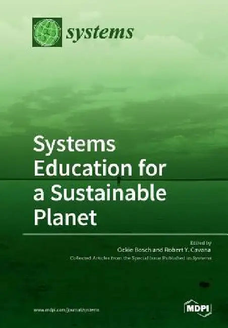 Systems Education for a Sustainable Planet by Ockie Bosch
