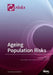 Ageing Population Risks by Pavel Shevchenko