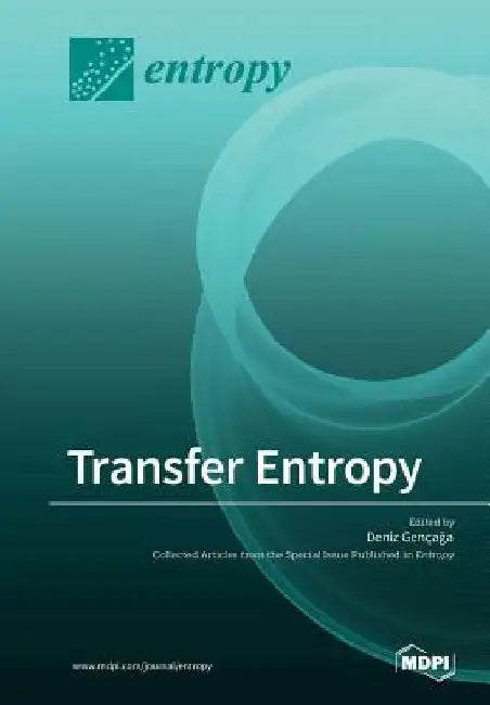 Transfer Entropy by Deniz Gençağa