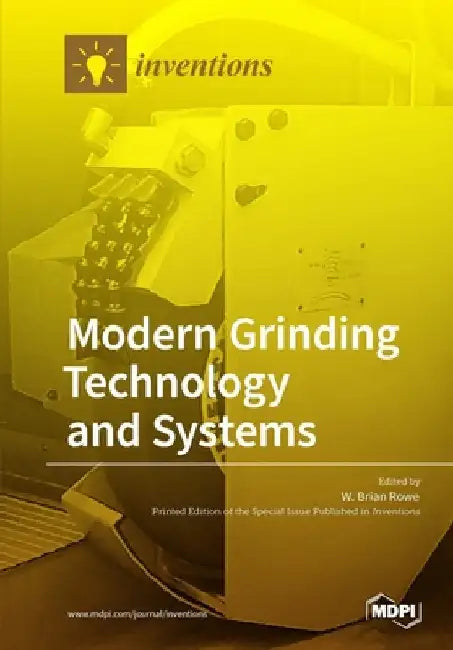 Modern Grinding Technology and Systems by Rowe, Brian