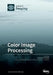 Color Image Processing by Edoardo Provenzi