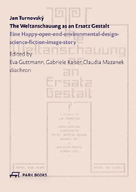 The Weltanschauung as an Ersatz Gestalt by Eva Guttmann