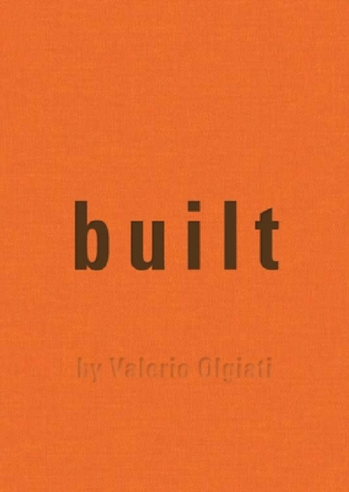 Built: By Valerio Olgiati