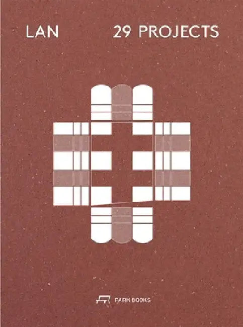 Lan--29 Projects: Architecture and Urban Designs by Benoît Jallon