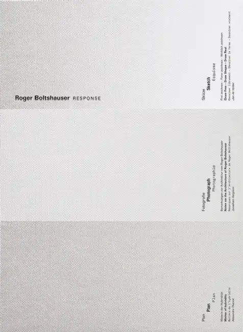 Roger Boltshauser - Response by Roger (ART)/ Gassner, Reinhard/ Sergison, Jonathan/ Theriot, Alexandre/ De Vylder, Jan Boltshauser