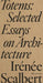 Totems: Selected Essays on Architecture by Irénée Scalbert
