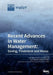 Recent Advances in Water Management: Saving, Treatment and Reuse by José Alberto Herrera-Melián
