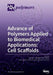 Advance of Polymers Applied to Biomedical Applications: Cell Scaffolds by Insung S. Choi