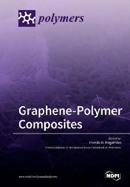 Graphene-Polymer Composites by Fernão D. Magalhães