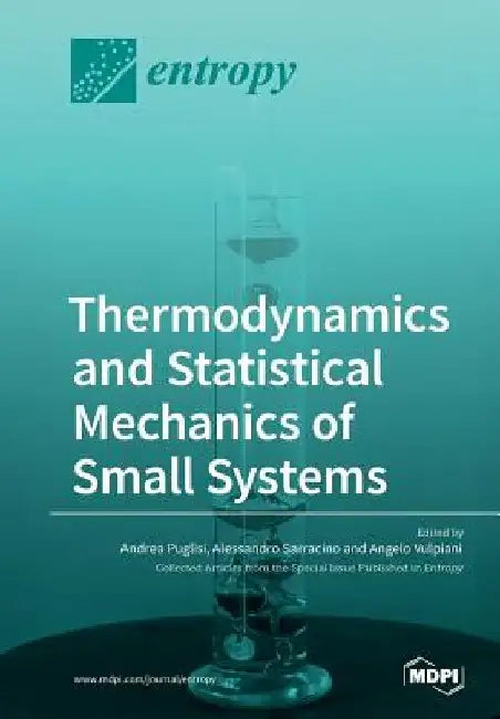Thermodynamics and Statistical Mechanics of Small Systems by Andrea Puglisi