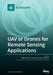 UAV or Drones for Remote Sensing Applications: Volume 2 by Felipe Toro