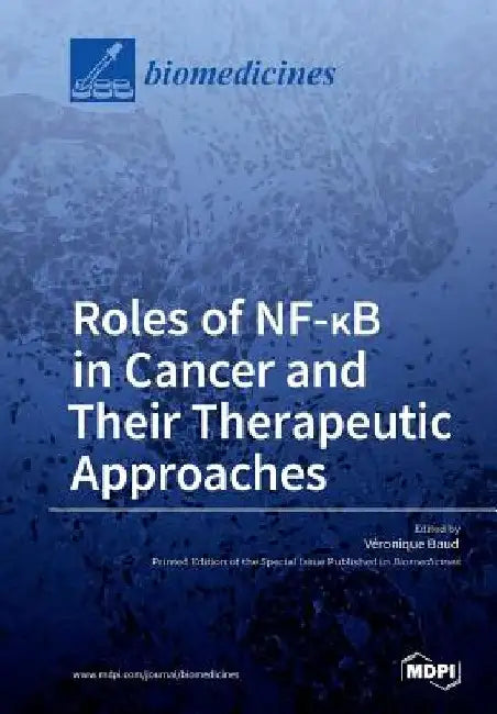 Roles of NF-ΚB in Cancer and Their Therapeutic Approaches by Véronique Baud