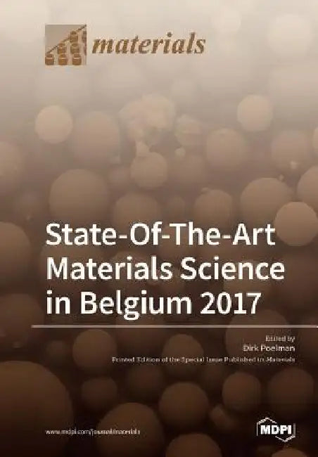 State-Of-The-Art Materials Science in Belgium 2017 by Dirk Poelman
