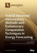 Hybrid Advanced Optimization Methods with Evolutionary Computation Techniques in Energy Forecasting by Wei-Chiang Hong