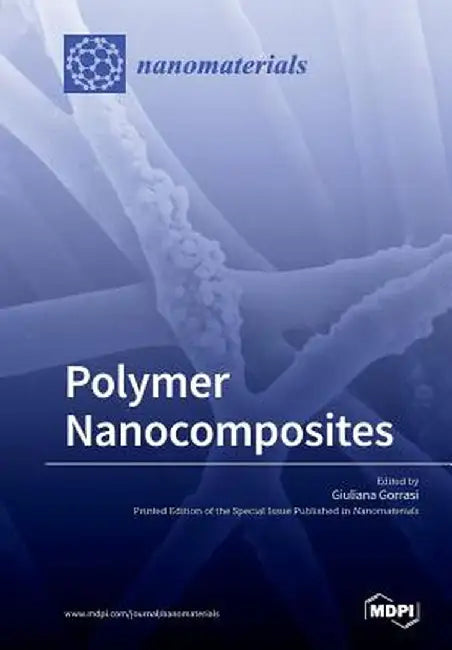 Polymer Nanocomposites by Gorrasi, Giuliana