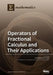 Operators of Fractional Calculus and Their Applications by Hari Mohan Srivastava
