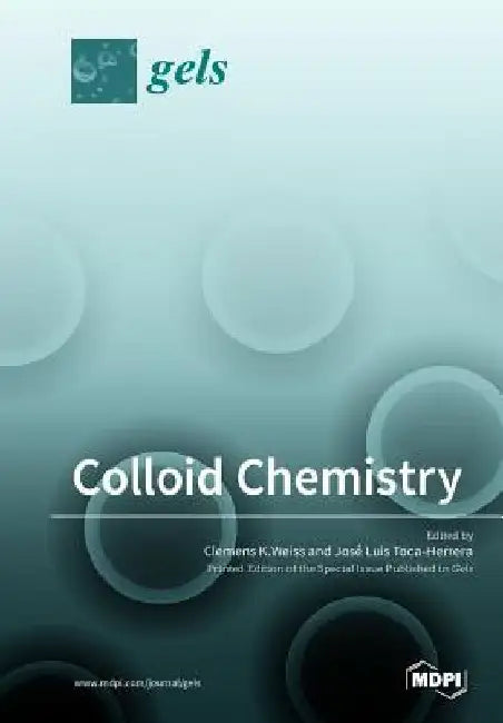 Colloid Chemistry by Clemens K. Weiss