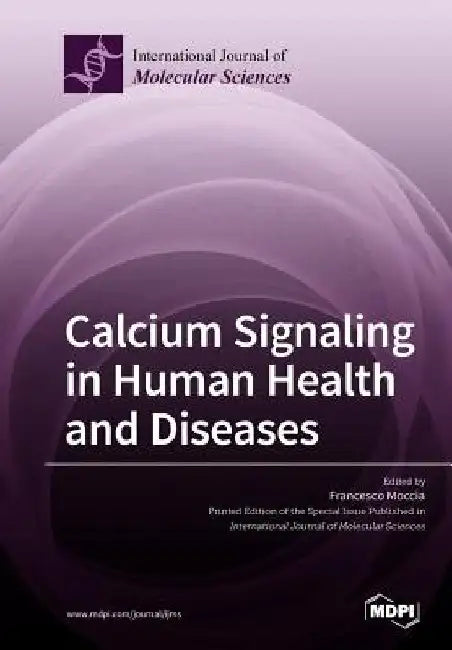 Calcium Signaling in Human Health and Diseases by Francesco Moccia