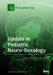 Update in Pediatric Neuro-Oncology by Soumen Khatua