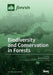 Biodiversity and Conservation in Forests by Diana F. Tomback