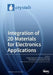 Integration of 2D Materials for Electronics Applications by Filippo Giannazzo