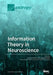 Information Theory in Neuroscience by Stefano Panzeri