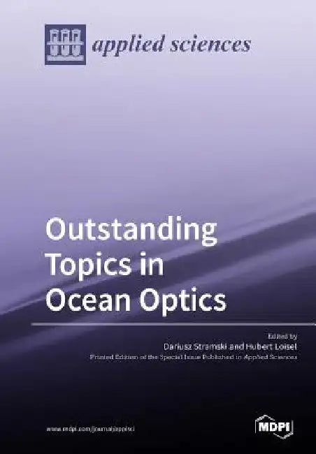Outstanding Topics in Ocean Optics by Dariusz Stramski