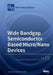 Wide Bandgap Semiconductor Based Micro/Nano Devices by Jung-Hun Seo