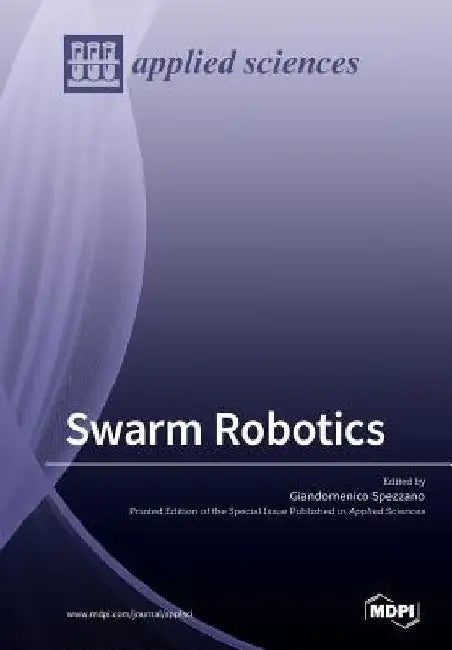 Swarm Robotics by Giandomenico Spezzano