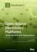 Open-Source Electronics Platforms: Development and Applications by Trung Dung Ngo