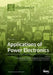Applications of Power Electronics: Volume 1 by Frede Blaabjerg