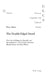 The Double-Edged Sword: The Cult of Bildung, Its Downfall and Reconstitution in Fin-De-Siècle Germany (Rudolf Steiner and Max Weber) by Peter Rolf Lutzeier, Perry Myers