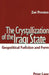 The Crystallization of the Iraqi State: Geopolitical Function and Form by Zoë Preston