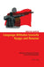 Language Attitudes towards Kyrgyz and Russian: Discourse, Education and Policy in post-Soviet Kyrgyzstan by Britta Korth