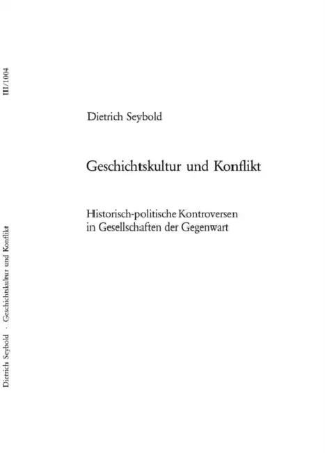 Geschichtskultur Und Konflikt: Historisch-Politische Kontroversen in Gesellschaften Der Gegenwart by Dietrich Seybold