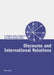 Discourse and International Relations by U. Dagmar Scheu Lottgen, José Saura Sánchez