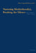 Narrating Motherhood(s), Breaking the Silence: Other Mothers, Other Voices by Caporale-Bizzini, Silvia