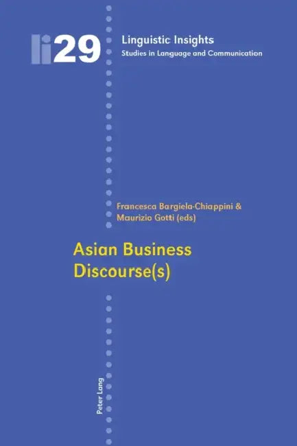 Asian Business Discourse(s) by Maurizio Gotti, Francesca Bargiela-Chiappini, Maurizio Gotti