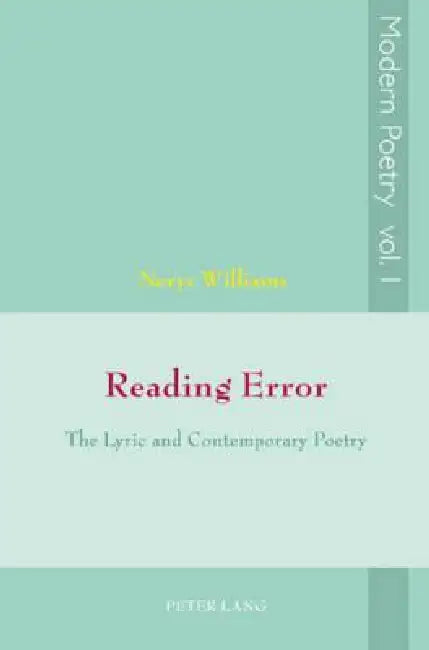 Reading Error: The Lyric and Contemporary Poetry by David Ayers, David Herd, Jan Montefiore