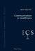 Communication in Healthcare by Karen Bryan