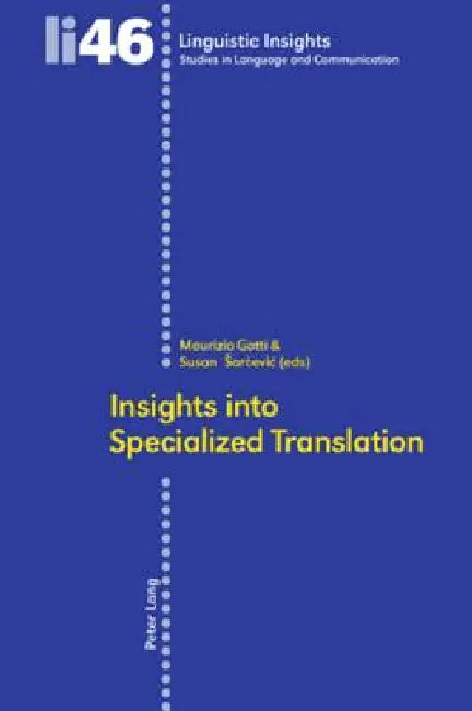 Insights into Specialized Translation by Maurizio Gotti, Susan Sarcevic