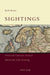 Sightings; Selected Literary Essays by Keith Brown, Erik Tonning