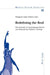 Redefining the Real; The Fantastic in Contemporary French and Francophone Women's Writing by Margaret-Anne Hutton