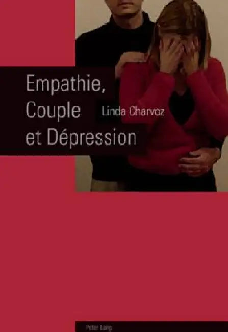 Empathie, Couple et Dépression by Linda Charvoz