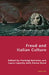 Freud and Italian Culture by Pierpaolo Antonello, Robert S. C. Gordon, Pierluigi Barrotta