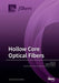 Hollow Core Optical Fibers by Walter Belardi